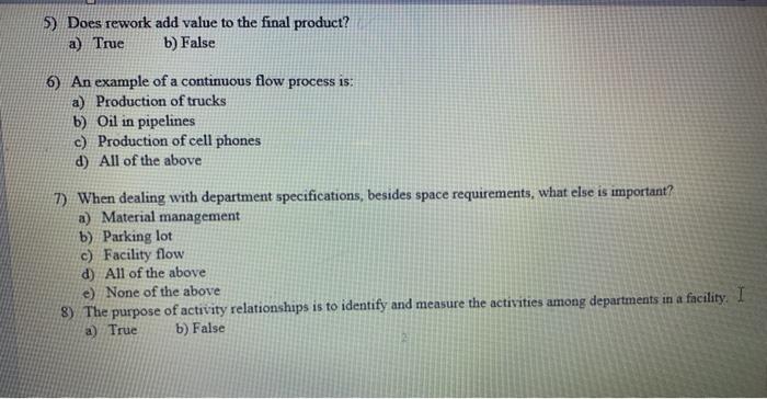 ) Does rework add value to the final product? a)