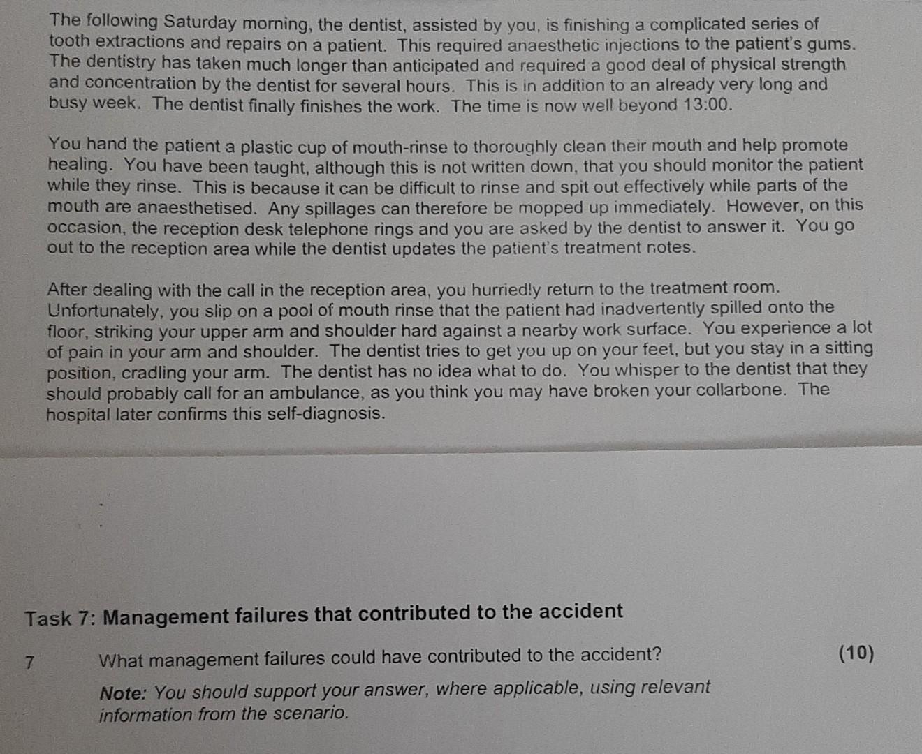 The following Saturday morning, the dentist,