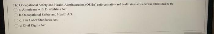 The Occupational Safety and Health Administration