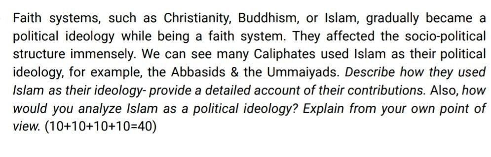 Faith systems, such as Christianity, Buddhism, or