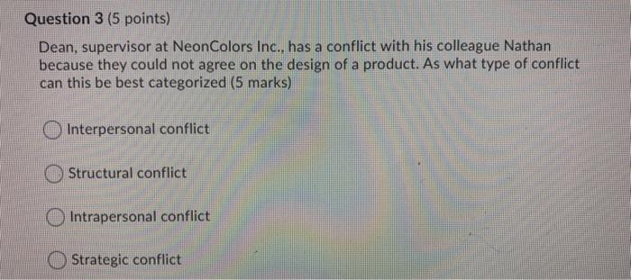 Question 3 (5 points) Dean, supervisor at