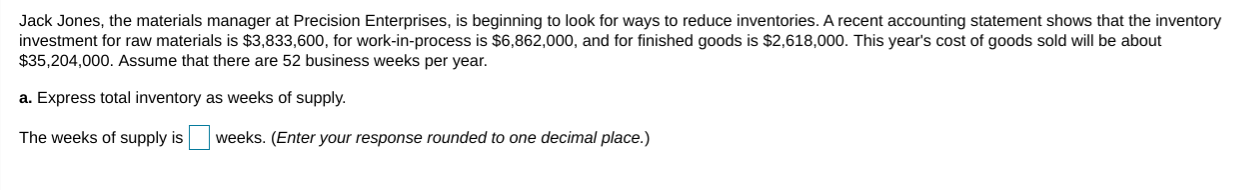 Jack Jones, the materials manager at Precision