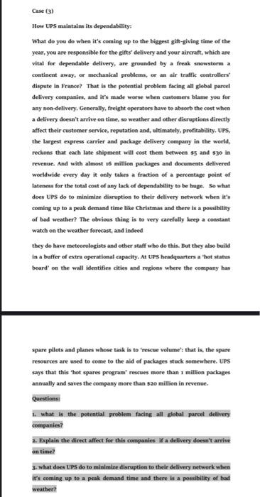 Case (3) How UPS maintains its dependability: