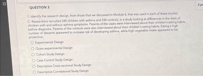 1. Identify the research design, from those that