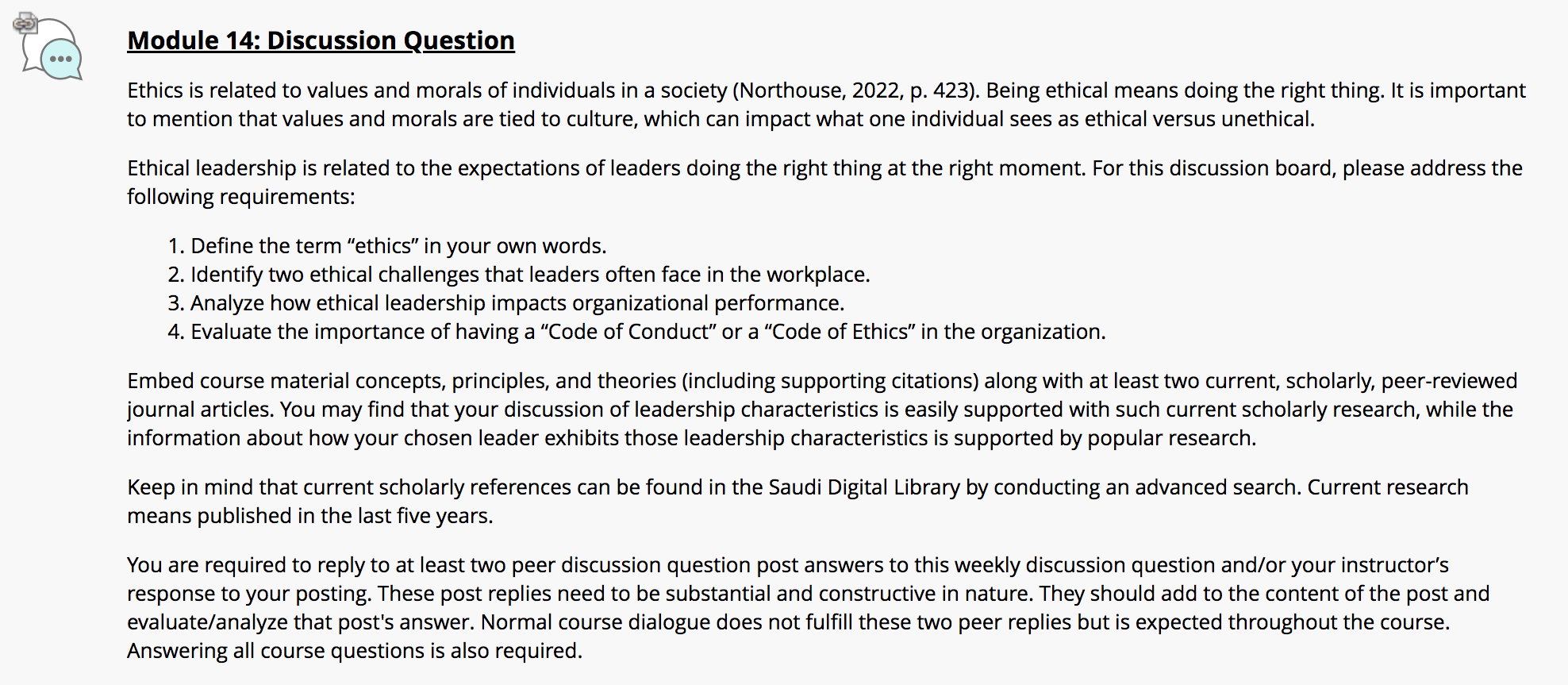 Module 14: Discussion Question Ethics is related