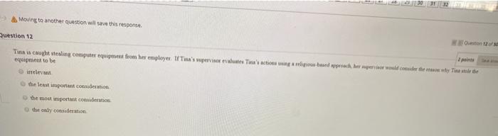 Moving to another question will save this