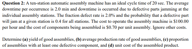 Question 2: A ten-station automatic assembly