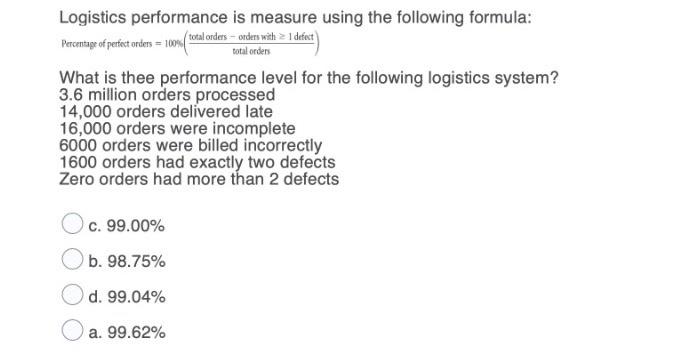 Logistics performance is measure using the