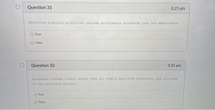 D Question 31 0.25 pts Effective training