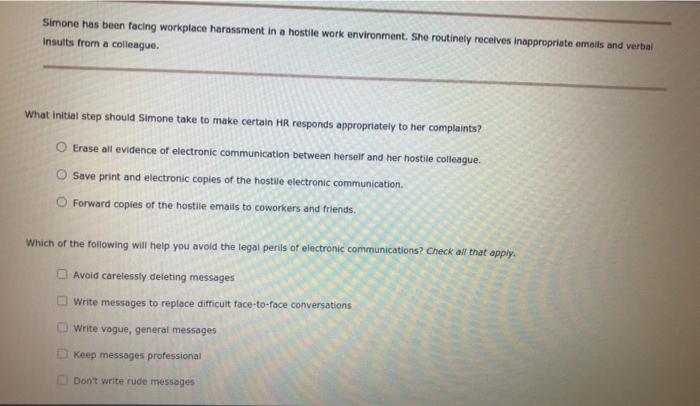 Simone has been facing workplace harassment in a