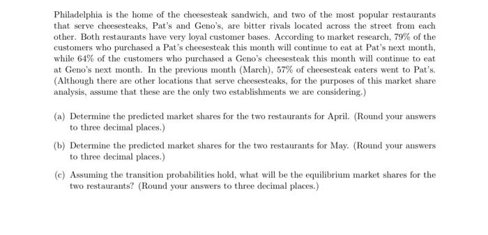 Step by step answer without excel a Philadelphia