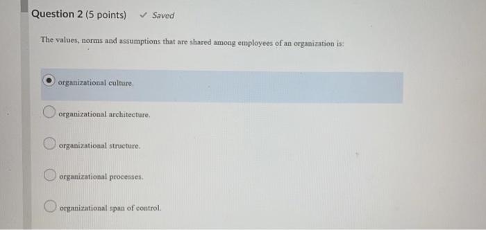 Question 2 (5 points) Saved The values, norms and