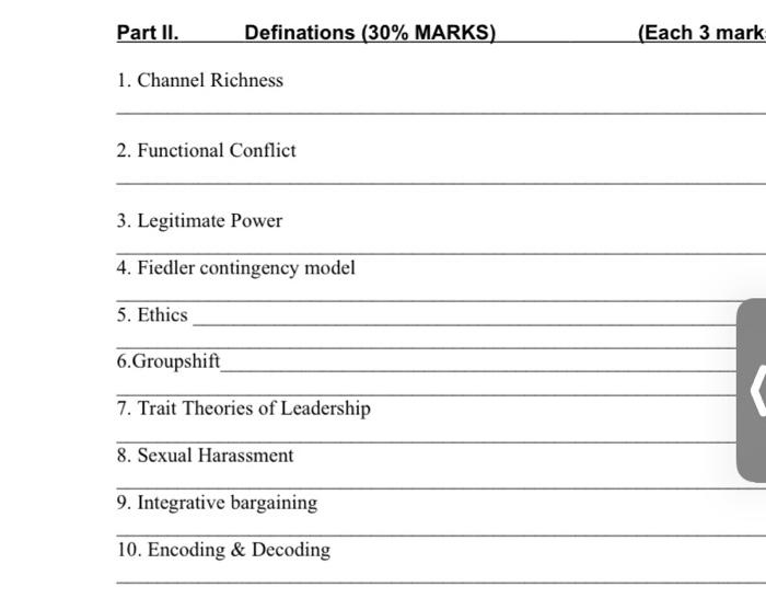 please answer all questions Part II. Definations