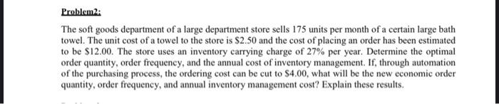 Problem: The soft goods department of a large