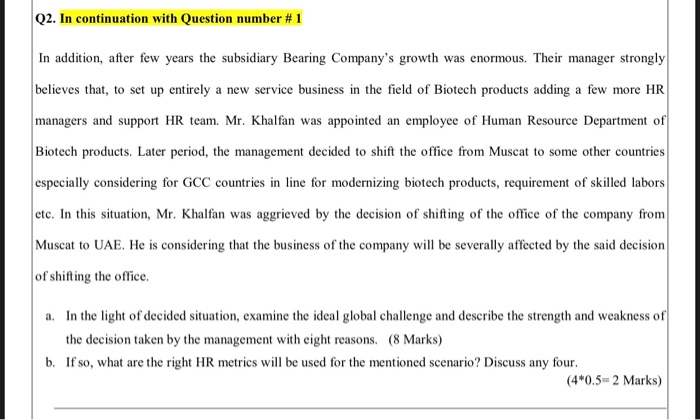 Q2. In continuation with Question number # 1 In