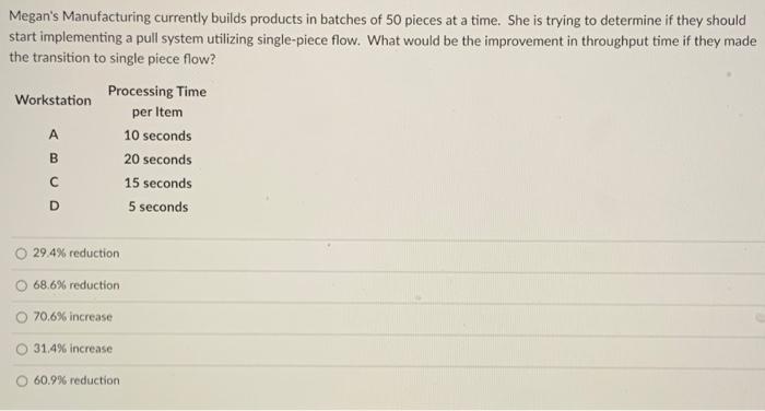 Megan's Manufacturing currently builds products