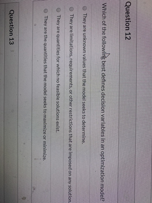 Question 12 Which of the following best defines