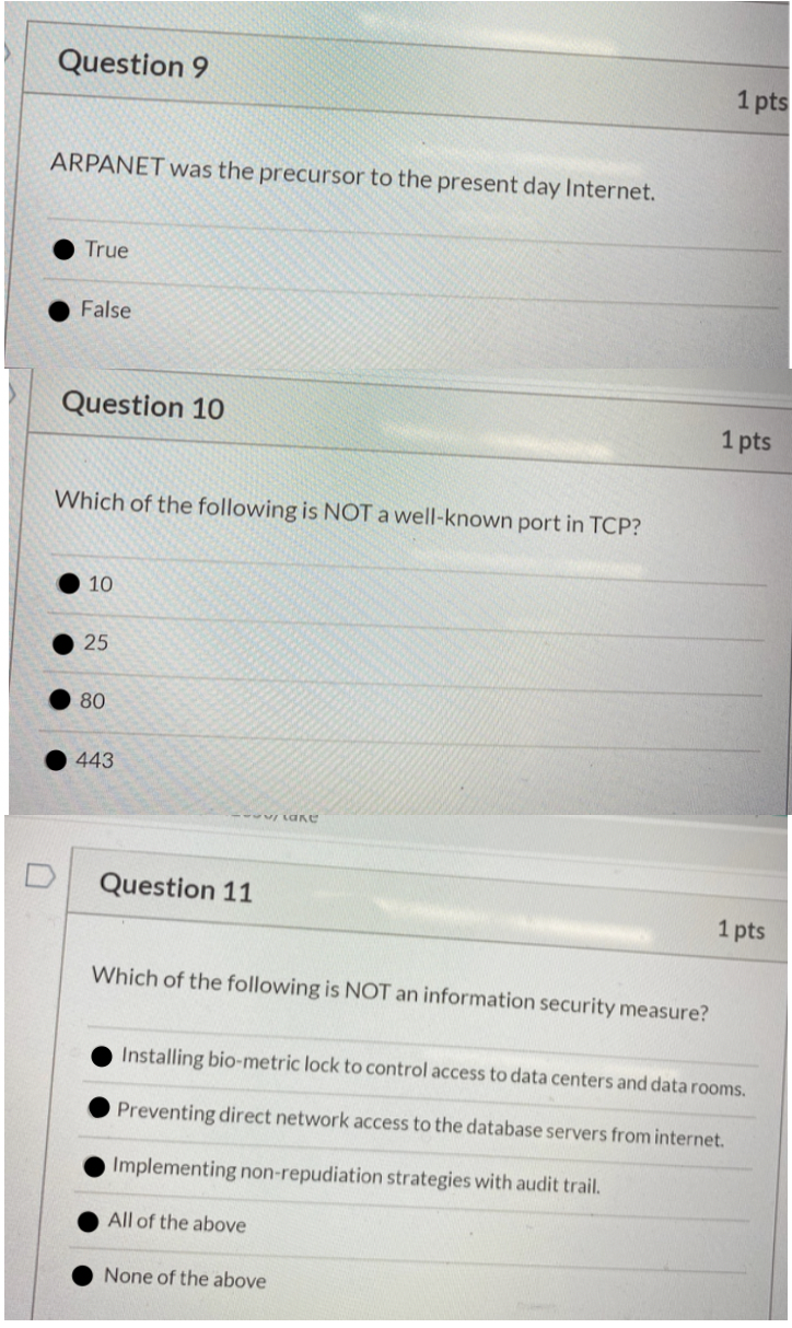 Question 9 1 pts ARPANET was the precursor to the