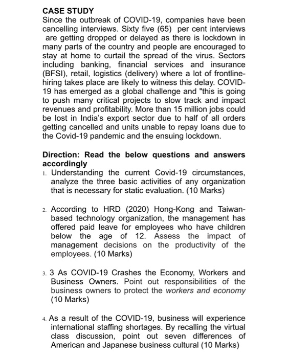 CASE STUDY Since the outbreak of COVID-19,
