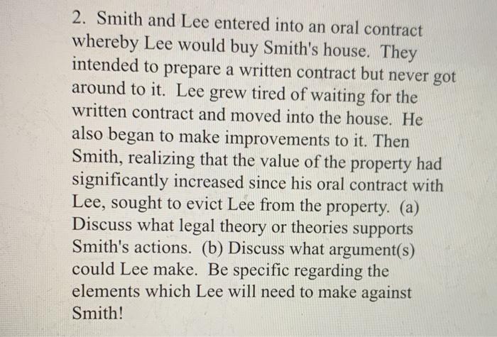 2. Smith and Lee entered into an oral contract