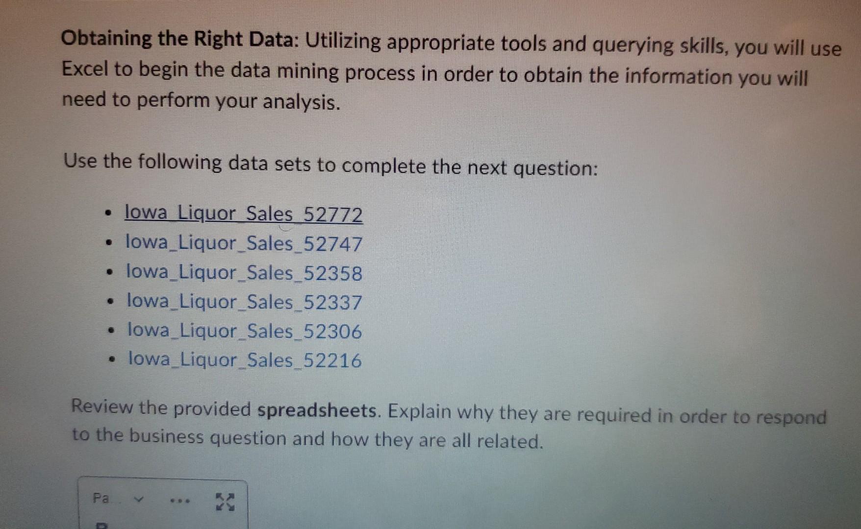 Obtaining the Right Data: Utilizing appropriate