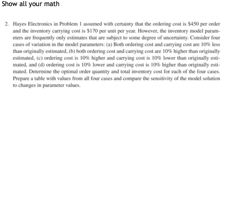 Please solve the question for the variations in