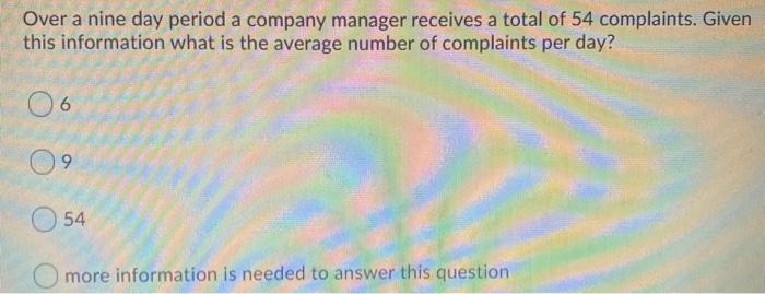 Over a nine day period a company manager receives