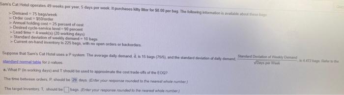 Sam's Cat Hotel operates 19 weeks per year, Sdays