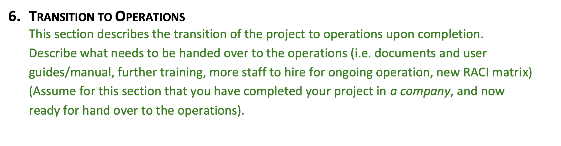 6. TRANSITION TO OPERATIONS This section