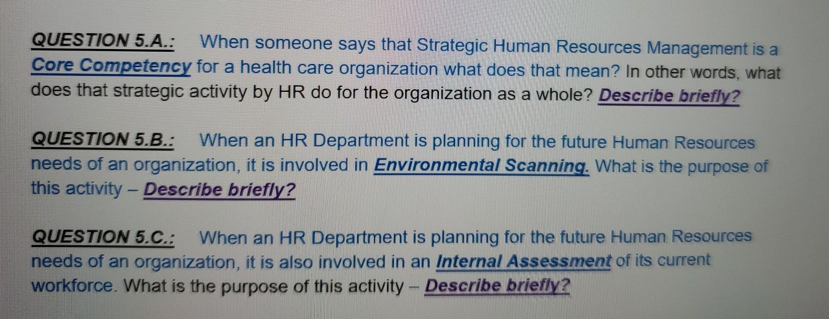 QUESTION 5.A.: When someone says that Strategic