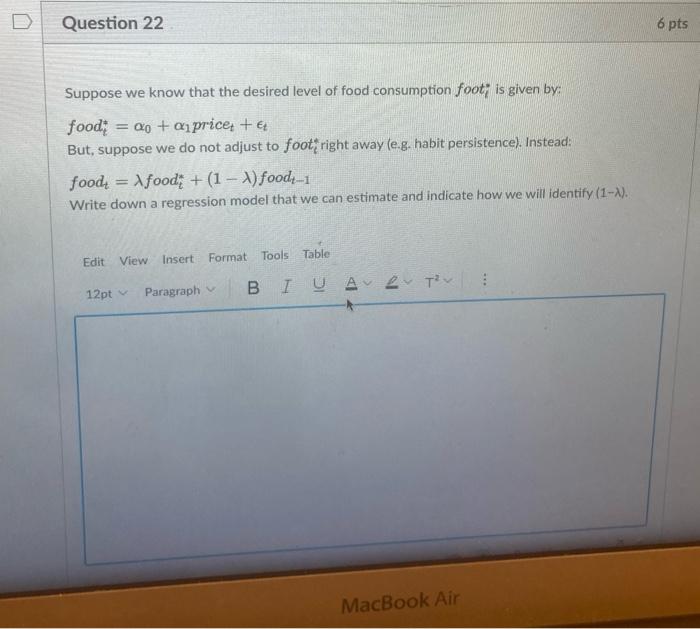 Question 22 6 pts Suppose we know that the