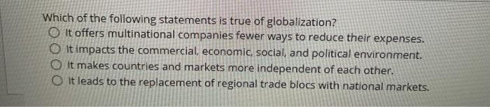 Which of the following statements is true of