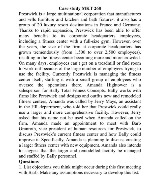 Case study MKT 268 Prestwick is a large