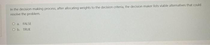 In the decision-making process, after allocating