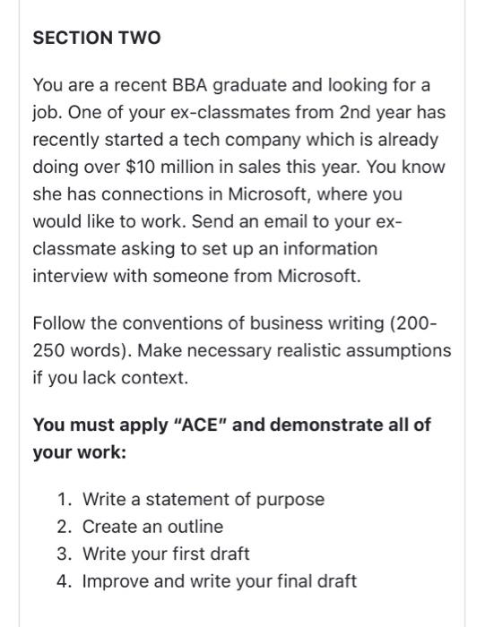 SECTION TWO You are a recent BBA graduate and