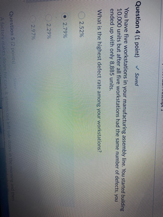 LLLLLLL Question 4 (1 point) Saved You have five