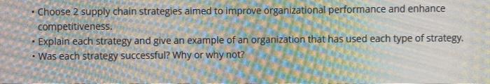Choose 2 supply chain strategies aimed to improve