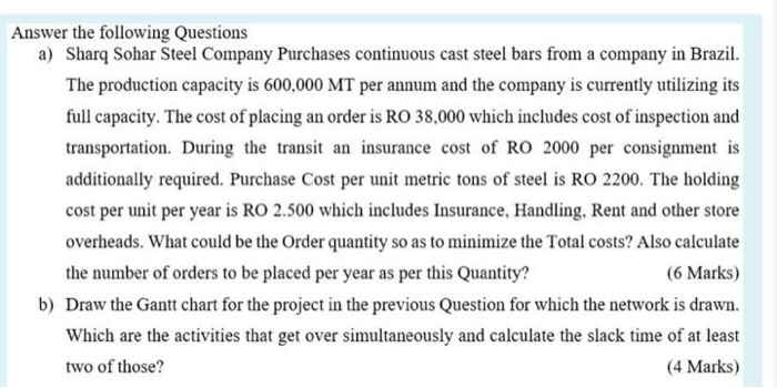 Answer the following Questions a) Sharq Sohar