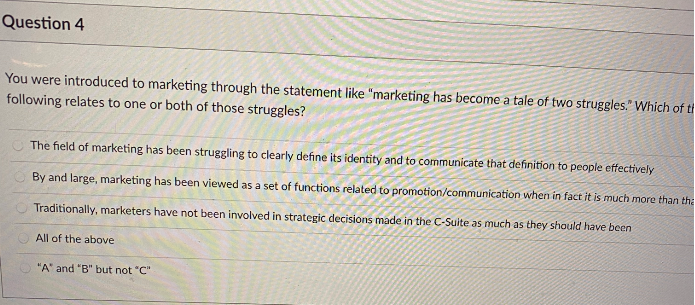 Question 4 You were introduced to marketing