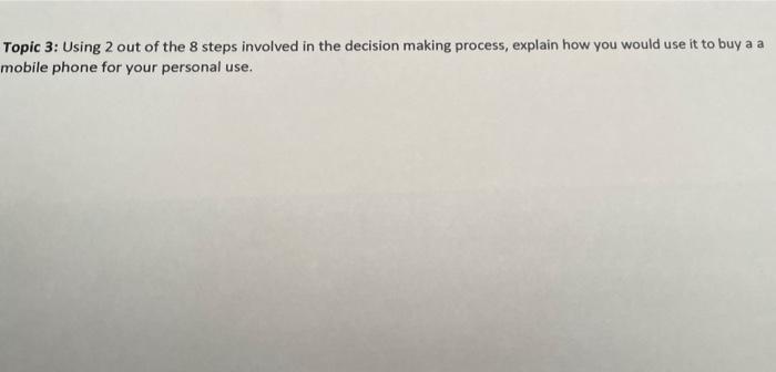 Topic 3: Using 2 out of the 8 steps involved in