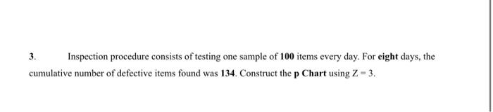 3. Inspection procedure consists of testing one