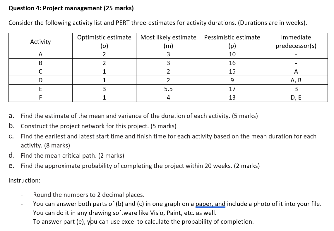 Please show work as questions asks! Question 4: