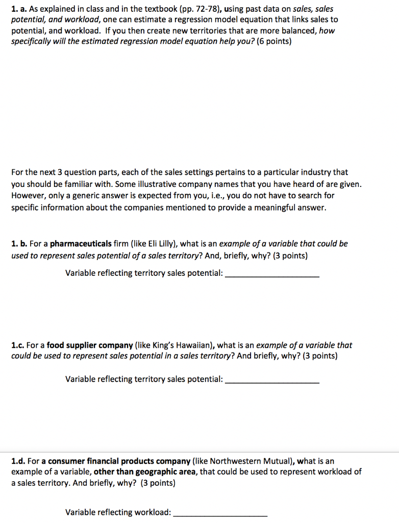 1. a. As explained in class and in the textbook