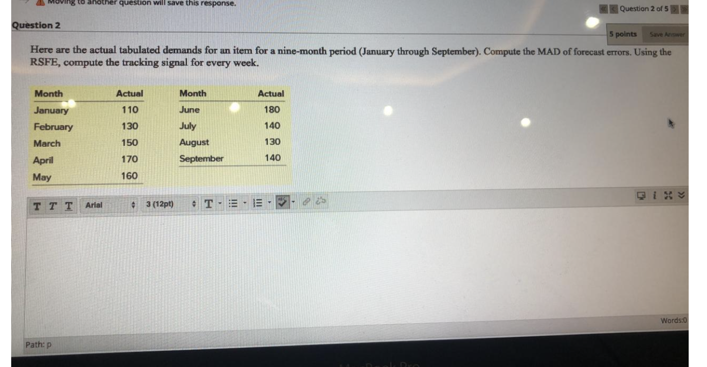 2 Moving to another question will save this