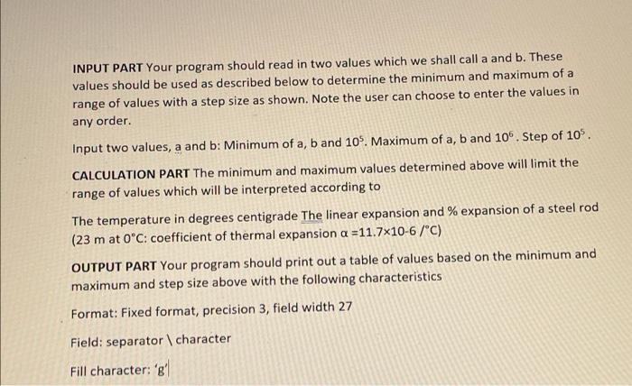 INPUT PART Your program should read in two values