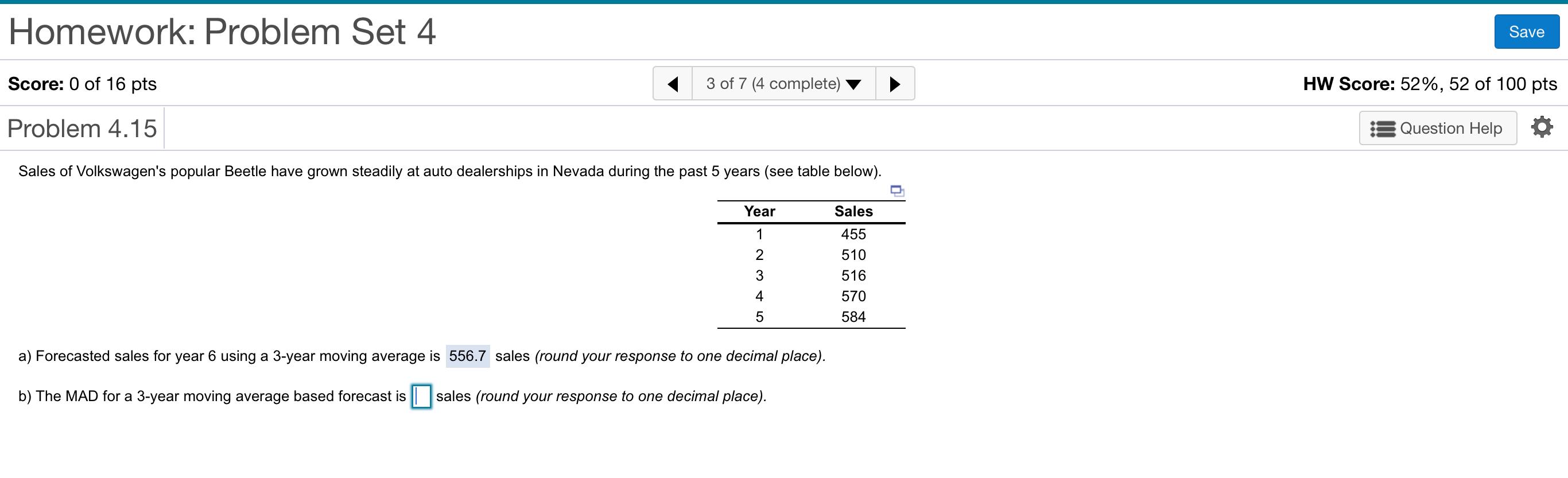 Homework: Problem Set 4 Save Score: 0 of 16 pts 3