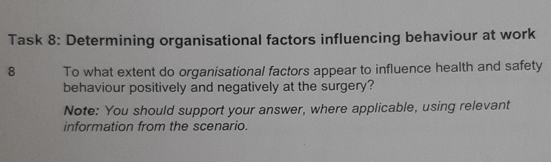 ask 8: Determining organisational factors