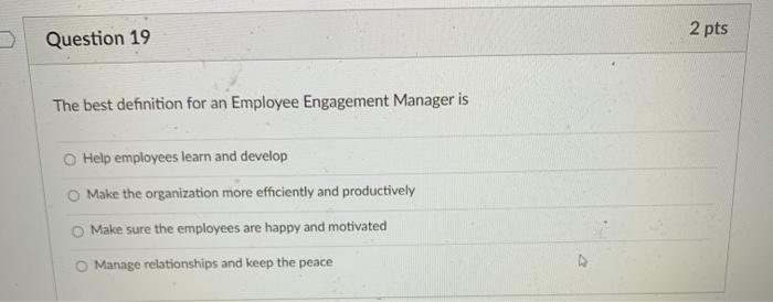 Question 19 2 pts The best definition for an