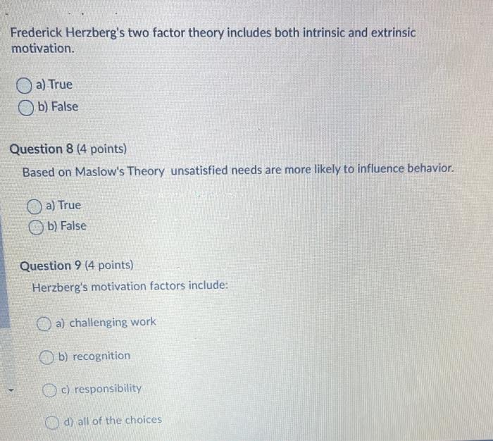 Frederick Herzberg's two factor theory includes