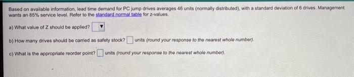 a Based on available information, lead time